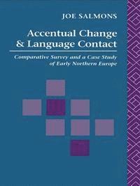 Accentual Change and Language Contact 1