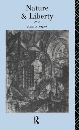 John Zvesper - Nature and Liberty, Inbunden