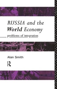 bokomslag Russia And The World Economy