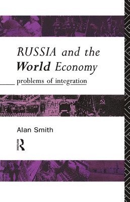 bokomslag Russia And The World Economy