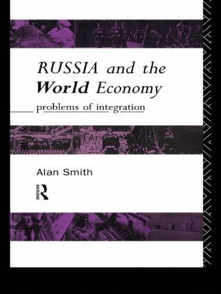 Alan H Smith, Alan Smith - Russia and the World Economy, Häftad