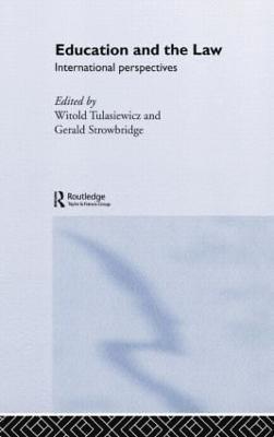 Gerald Stowbridge, Witold Tulasiewicz - Education and the Law, Inbunden