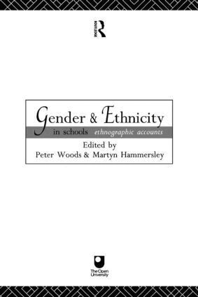Martyn Hammersley, Peter Woods - Gender and Ethnicity in Schools, Häftad