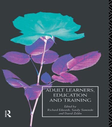 Richard Edwards, Sandy Sieminski, David Zeldin - Adult Learners, Education and Training, Häftad