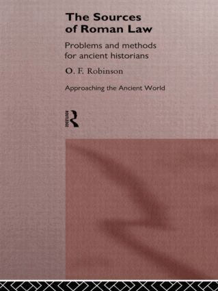 O. F. Robinson - Sources of Roman Law, Häftad