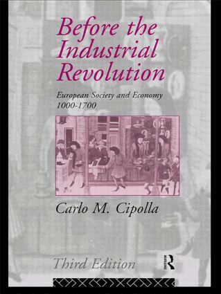 Carlo M. Cipolla - Before the Industrial Revolution, Häftad