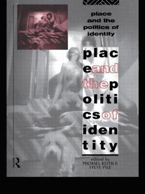 Place and the Politics of Identity 1