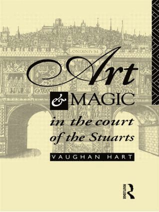 bokomslag Art and Magic in the Court of the Stuarts