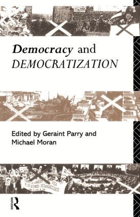 Michael Moran, Geraint Parry - Democracy and Democratization, Häftad