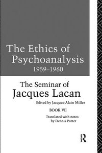 bokomslag The Ethics of Psychoanalysis 1959-1960