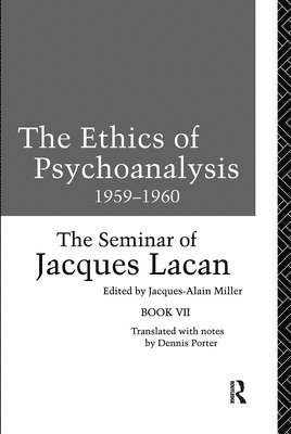 The Ethics of Psychoanalysis 1959-1960 1