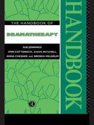 Sue Jennings, Ann Cattanach, Steve Mitchell, Anna Chesner, Brenda Meldrum, Steve Mitchell Nfa - Handbook of Dramatherapy, Häftad