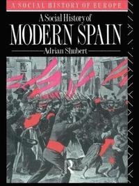 bokomslag A Social History of Modern Spain