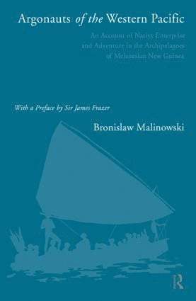 Bronislaw Malinowski - Argonauts of the Western Pacific, Häftad