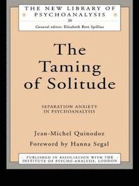 bokomslag The Taming of Solitude