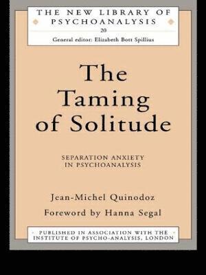 bokomslag The Taming of Solitude