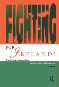 bokomslag Fighting for Ireland?