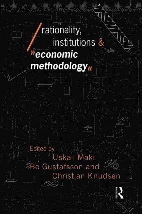 bokomslag Rationality, Institutions and Economic Methodology