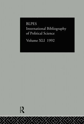 British Library of Political and Economic Science, British Library of Political and Economi - IBSS: Political Science: 1992 Vol 41, Inbunden