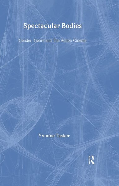 Yvonne Tasker - Spectacular Bodies, Inbunden