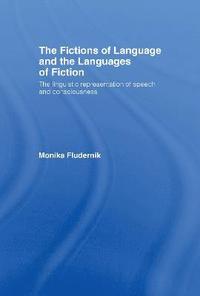 bokomslag The Fictions of Language and the Languages of Fiction