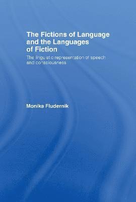 The Fictions of Language and the Languages of Fiction 1
