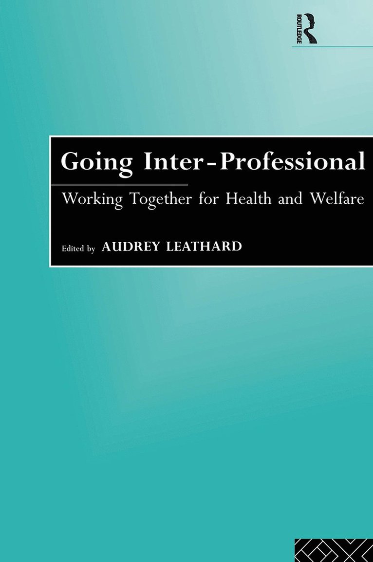 Audrey Leathard - Going Interprofessional, Häftad