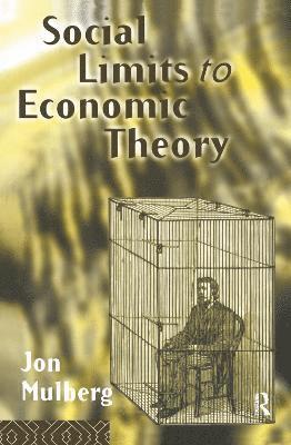 bokomslag Social Limits to Economic Theory