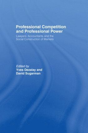 Professional Competition and Professional Power 1