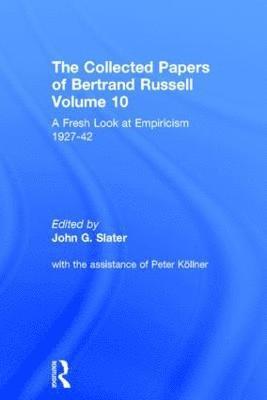 The Collected Papers of Bertrand Russell, Volume 10 1