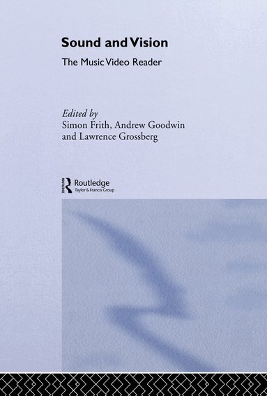 Simon Frith, Andrew Goodwin, Lawrence Grossberg - Sound and Vision, Inbunden