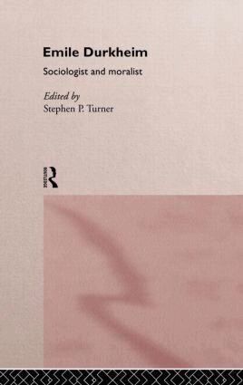 Stephen Turner - Emile Durkheim, Inbunden
