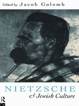Jacob Golomb - Nietzsche and Jewish Culture, Häftad