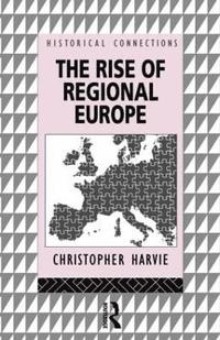 bokomslag The Rise of Regional Europe