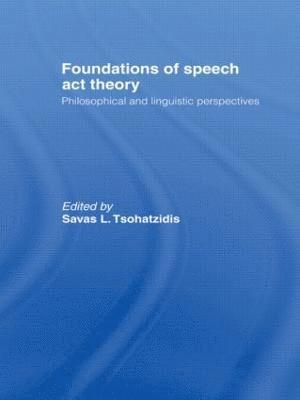 Foundations of Speech Act Theory 1