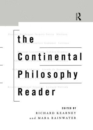 Richard Kearney, Mara Rainwater - Continental Philosophy Reader, Inbunden