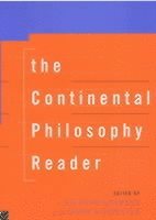 bokomslag The Continental Philosophy Reader