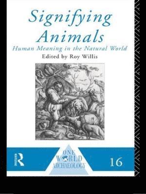 Roy Willis - Signifying Animals, Häftad
