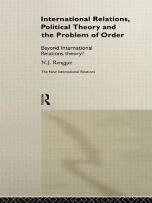 International Relations, Political Theory and the Problem of Order 1