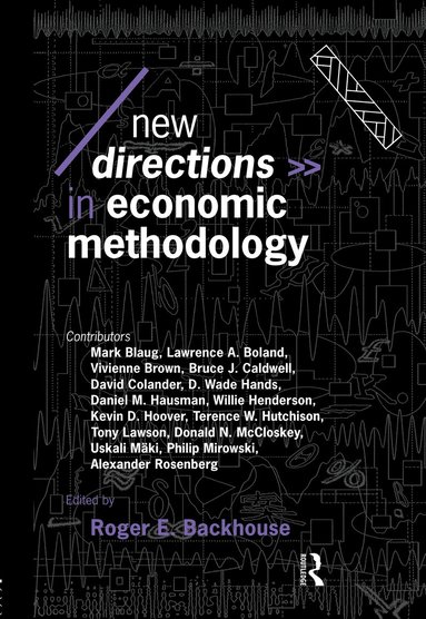 Roger E. Backhouse - New Directions in Economic Methodology, Inbunden