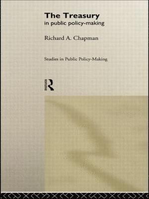 The Treasury in Public Policy-Making 1