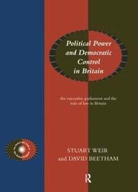 bokomslag Political Power and Democratic Control in Britain
