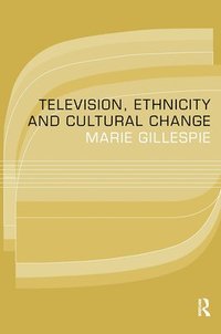 bokomslag Television, Ethnicity and Cultural Change