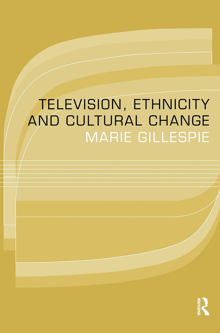 Television, Ethnicity and Cultural Change 1