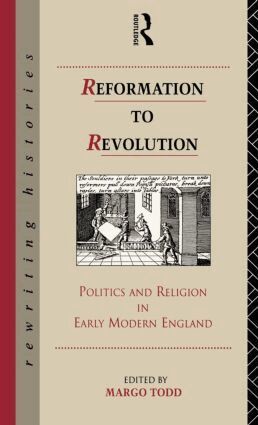 Margo Todd - Reformation to Revolution, Inbunden