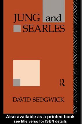 David Sedgwick - Jung and Searles, Inbunden
