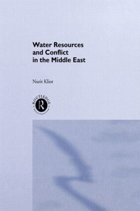 Nurit Kliot - Water Resources and Conflict in the Middle East, Inbunden
