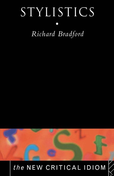Richard Bradford - Stylistics, Häftad