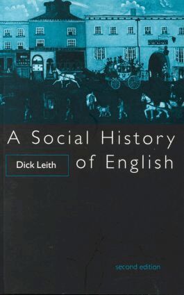 Dick Leith - Social History of English, Häftad