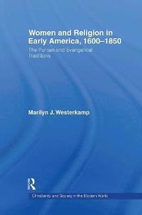 bokomslag Women in Early American Religion 1600-1850